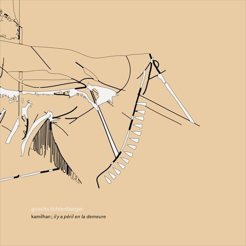 Grischa Lichtenberger: KAMILHAN il y a peril en la demeure - VINYL LP