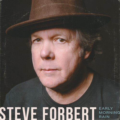Steve Forbert: Early Morning Rain - COMPACT DISCS