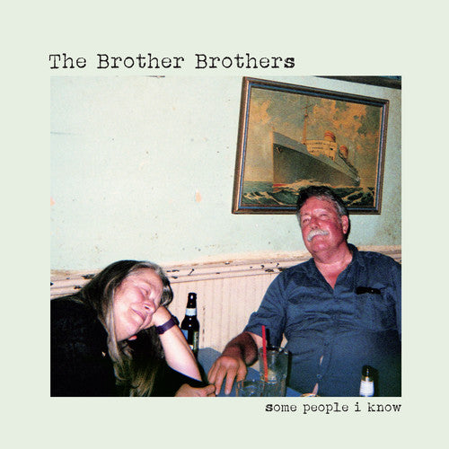 The Brother Brothers: Some People I Know - COMPACT DISCS