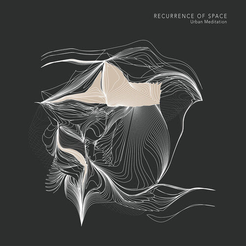 Urban Meditation: Recurrence Of Space - COMPACT DISCS