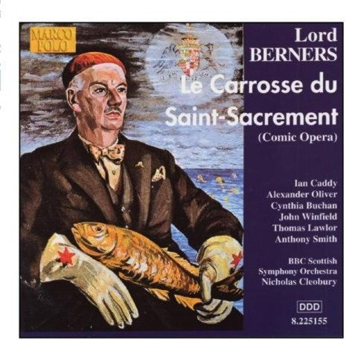Berners: Carrosse Du Saint Sacrement - COMPACT DISCS