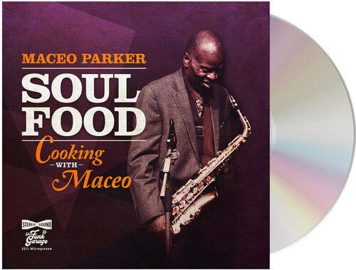 Maceo Paker: Soul Food - Cooking With Maceo - COMPACT DISCS