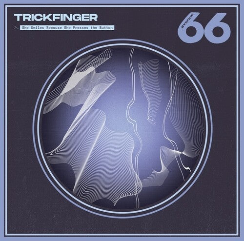 Trickfinger: She Smiles Because She Presses The Button - VINYL LP