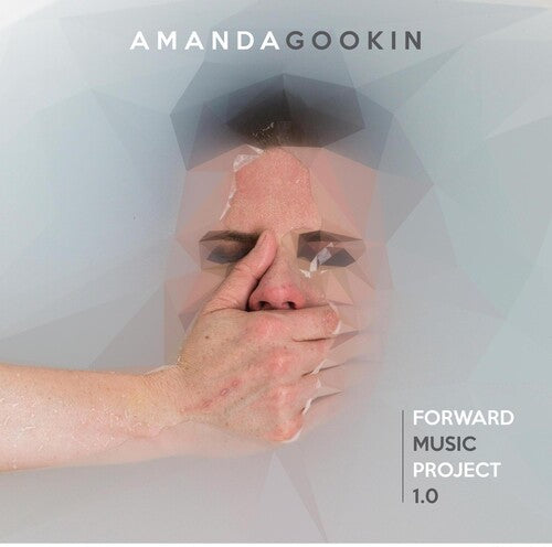 Amanda Gookin: Forward Music Project 1.0 - COMPACT DISCS