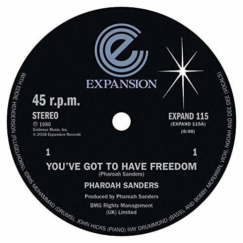Pharoah Sanders: You've Got to Have Freedom / Got to Give It Up - 12-INCH SINGLE