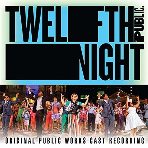 Twelfth Night / O.C.R.: Twelfth Night (Original Public Works Cast) - COMPACT DISCS