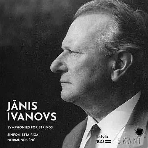 Ivanovs, Janis / Sinfonietta Riga / Normunds Sne: Janis Ivanovs: Symphonies For Strings - COMPACT DISCS