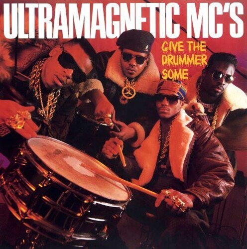 Ultramagnetics Mc's: Give The Drummer Some - 7-INCH SINGLE