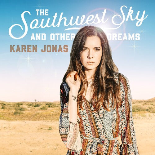 Karen Jonas: The Southwest Sky And Other Dreams - VINYL LP
