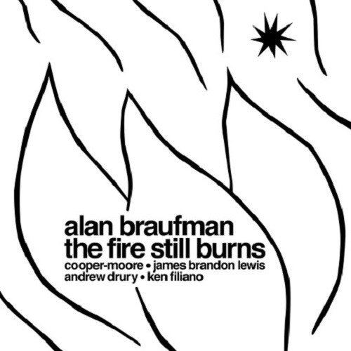Alan Braufman: The Fire Still Burns - VINYL LP