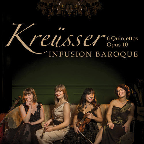 Kreusser / Infusion Baroque: 6 Quintettos 10 - COMPACT DISCS