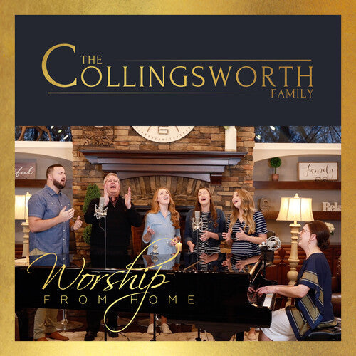 The Collingsworth Family: Worship From Home - COMPACT DISCS