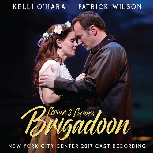 Alan Jay Lerner & Frederick Loewe: Lerner & Loewe's Brigadoon (2017 Encores Cast Recording) - COMPACT DISCS