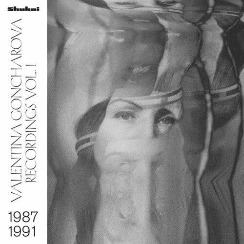 Valentina Goncharova: Recordings Vol. 1 - VINYL LP