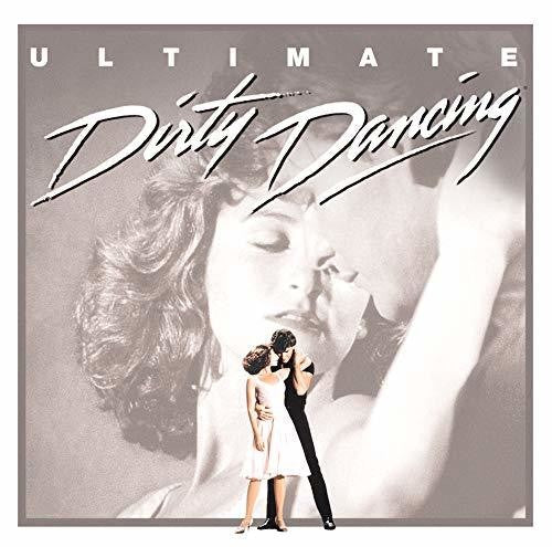 Dirty Dancing: Ultimate / O.S.T.: Dirty Dancing: Ultimate / O.S.T. - COMPACT DISCS