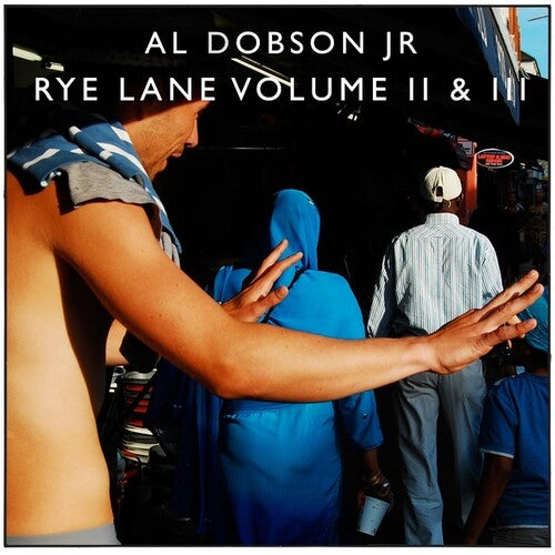 Al Jr Dobson: Rye Lane Volume II & III - VINYL LP