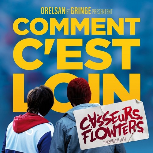 Casseurs Flowters: Comment C'est Loin - VINYL LP