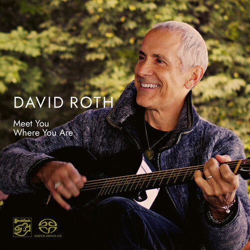 David Roth: Meet You Where You Are - SUPER-AUDIO CD