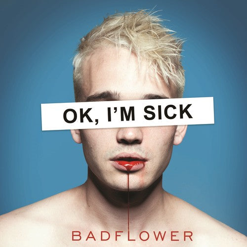 Badflower: Ok, I'm Sick - VINYL LP