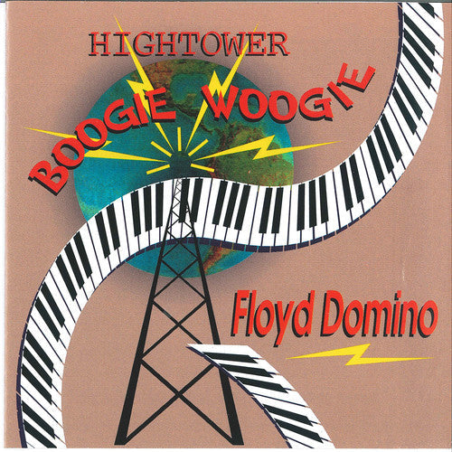 Floyd Domino: Hightower Boogie - COMPACT DISCS