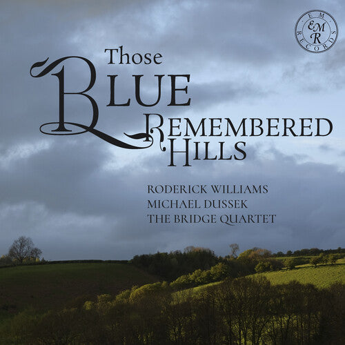 Roderick, Williams / Dussek, Michael: Those Blue Remembered Hills - COMPACT DISCS