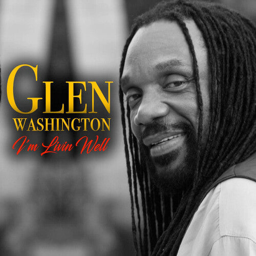 Glen Washington: I'm Livin Well - COMPACT DISCS
