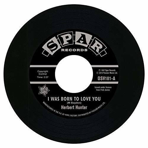 Herbert Hunter: I Was Born To Love You / I Know The Feelin - 7-INCH SINGLE
