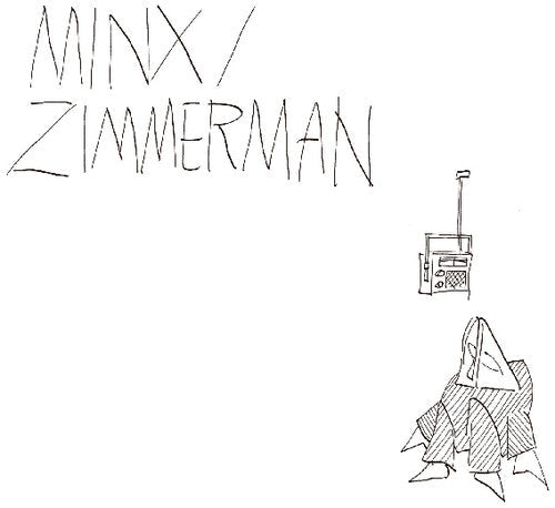 Minx / Zimmerman: Minx / Zimmerman - VINYL LP