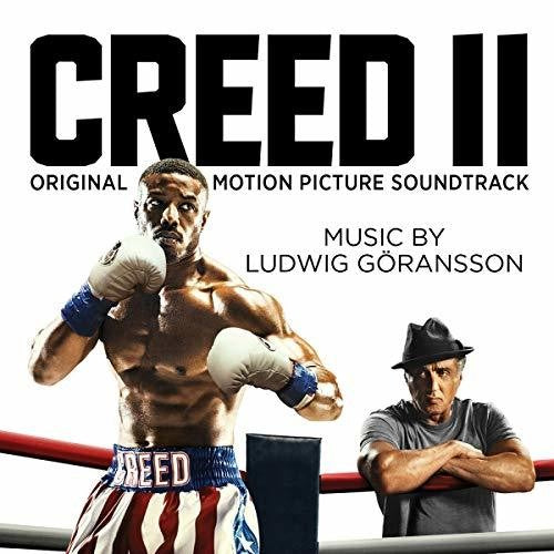 Ludwig Goransson: Creed II (Original Motion Picture Soundtrack) - COMPACT DISCS