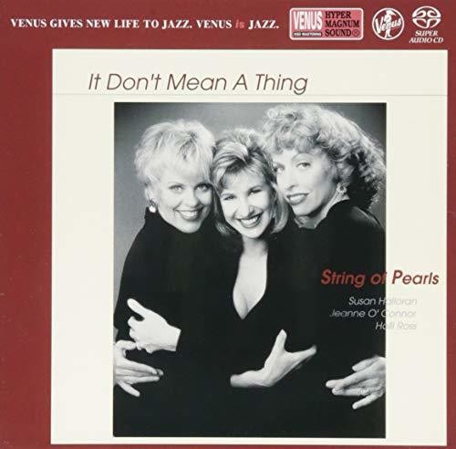 String of Pearls: It Don't Mean A Thing - SUPER-AUDIO CD