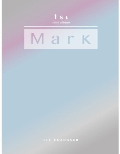 Lee (Btob) Chang Sub: 1st Mini Album: Mark - COMPACT DISCS