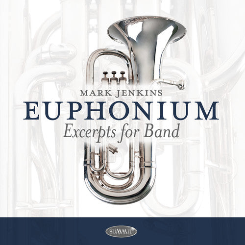 Mark Jenkins: Euphonium Excerpts For Band - COMPACT DISCS