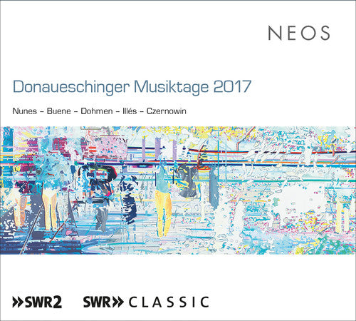 Various Artists: Donaueschinger Musiktage 2017 - COMPACT DISCS