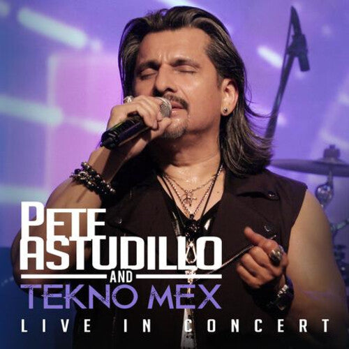 Astudillo, Pete / Tekno Mex: Live In Concert - COMPACT DISCS