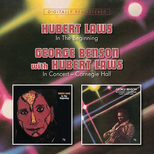 Laws, Hubert / Benson, George: In The Beginning / In Concert: Carnegie Hall - COMPACT DISCS