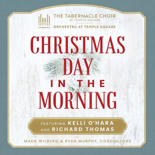 O'Hara Wilburg Orchestra At Temple Square Thomas Murphy: Christmas Day in the Morning - COMPACT DISCS