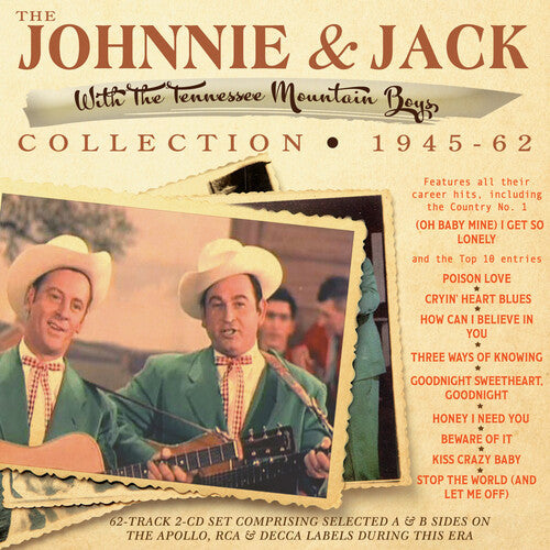 Johnnie & Jack: Johnnie & Jack Collection 1945-62 - COMPACT DISCS