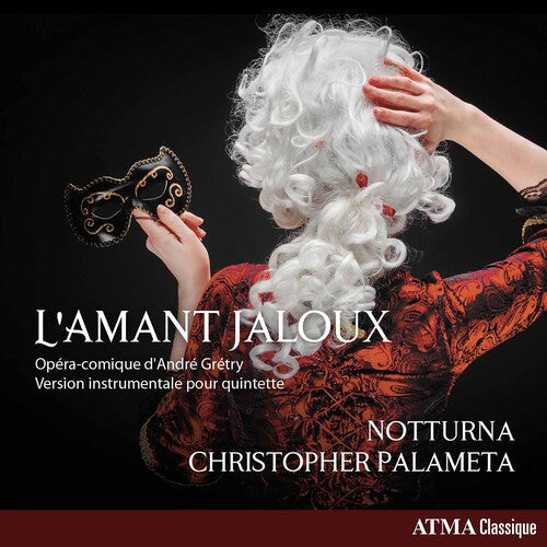 Gretry / Notturna / Palameta: L'amant Jaloux - COMPACT DISCS