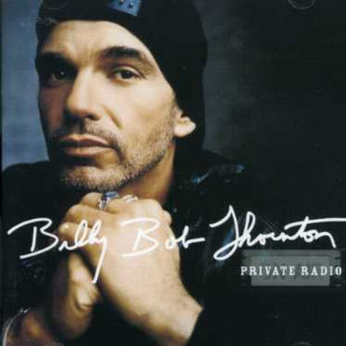 Billy Bob Thornton: Private Radio - COMPACT DISCS