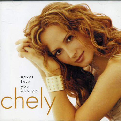 Chely Wright: Never Love You Enough - COMPACT DISCS