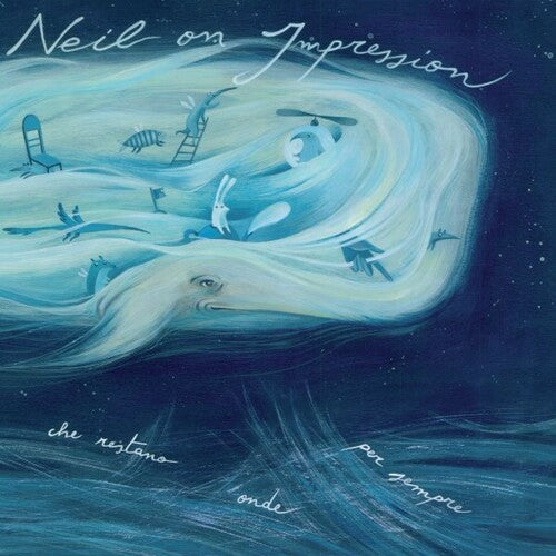 Neil on Impression: L'Oceano Delle Onde Che Restano Onde Per Sempre - VINYL LP