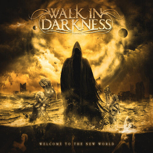 Walk in Darkness: Welcome To The New World - COMPACT DISCS