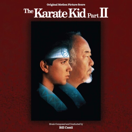 Bill Conti: The Karate Kid Part II (Original Motion Picture Score) - COMPACT DISCS