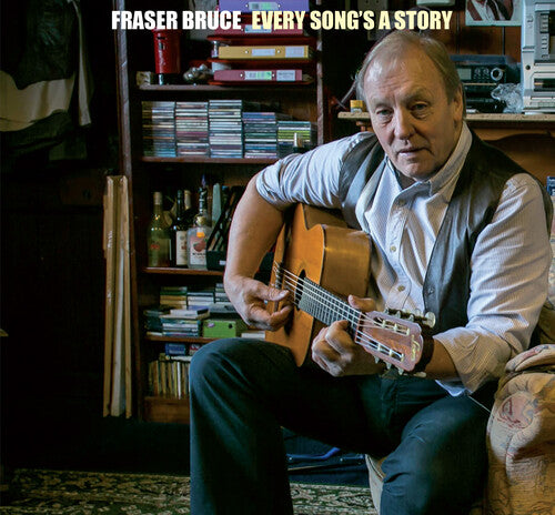 Fraser Bruce: Every Song's A Story - COMPACT DISCS