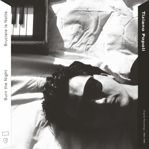 Tiziano Popoli: Burn the Night / Bruciare la Notte: Original Recordings, 1983-1989 - COMPACT DISCS