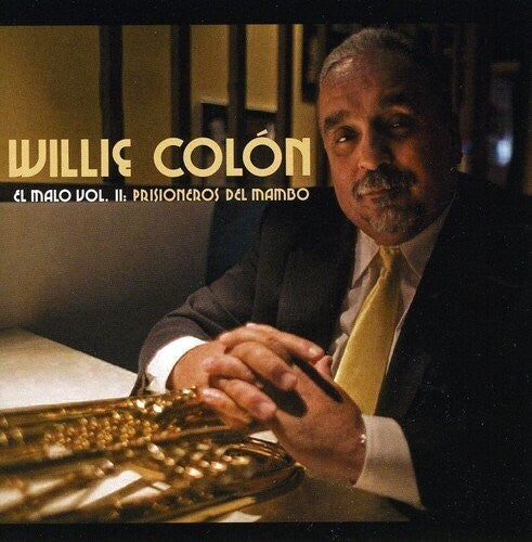 Willie Colon: El Malo Vol. Ii: Prisioneros Del Mambo - COMPACT DISCS