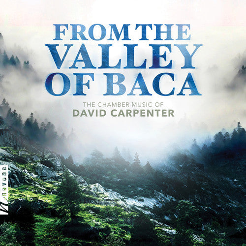 Carpenter / Harris / Bouska: From the Valley of Baca - COMPACT DISCS