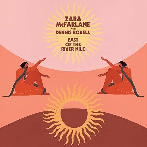 Zara McFarlane: East Of The River Nile - VINYL LP