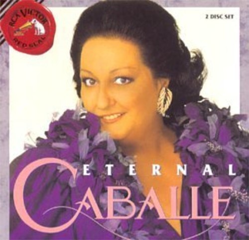 Donizetti / Caballe: Eternal Caballe - COMPACT DISCS