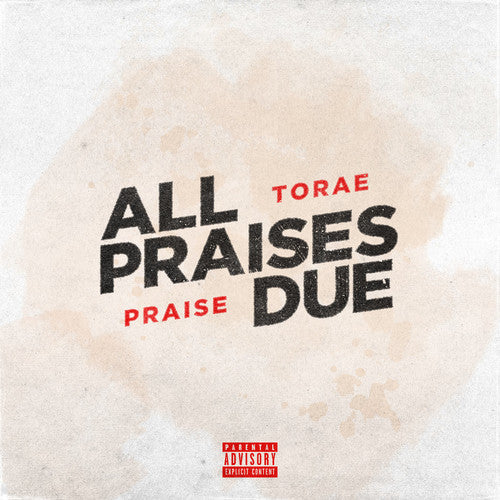 Torae & Praise: All Praises Due - VINYL LP